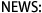 NEWS